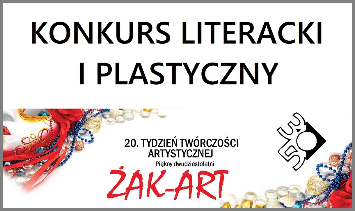 ŻAK-ART 2022 - SZKOLNY KONKURS LITERACKI I PLASTYCZNY